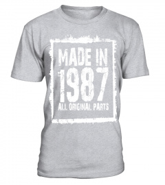 Made In 1987 All Original Parts   Funny Tshirts
