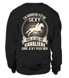 J'AI HORREUR D'ÊTRE SEXY JE SUIS UNE CAVALIÈRE DE RUGBY DONC JE N'Y PEUX RIEN T-shirt