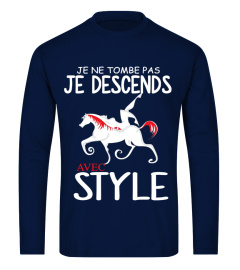 JE NE TOMBE PAS JE DESCENDS AVEC STYLE