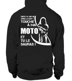 TOUCHE A MA MOTO ET TU LE SAURAS T-shirt