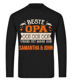 BESTE OPA OOIT VRAAG HET MAAR AAN SAMANTHA & JOHN T-SHIRT