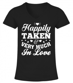 Happily Taken & Very Much In Love!