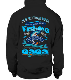 Fishing GAGA T shirt-Limited Edition!