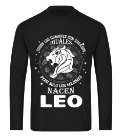 TODOS LOS HOMBRES SON CREADOS IGUALES PERO SOLO LOS MEJORES HAN NACIDO EN NANCE LEO TSHIRT