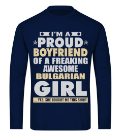 BOYFRIEND OF BULGARIAN GIRL T SHIRTS