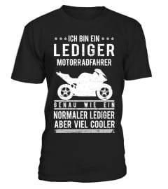 ICH BIN LEDIGER MOTORRADFAHRER T-SHIRT