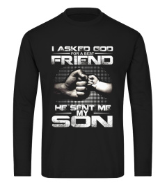 I Asked God For A Best Friend T-Shirt