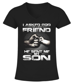 I Asked God For A Best Friend T-Shirt