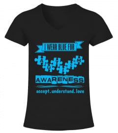 I Wear Blue For Autism Awareness Shirt