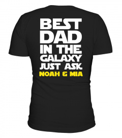 Best Dad In The Galaxy - Custom Shirt