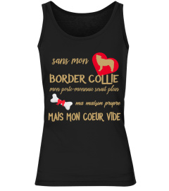 Sans BORDER COLLIE : Mon Coeur vide