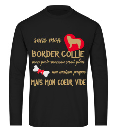 Sans BORDER COLLIE : Mon Coeur vide