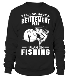 I Plan On Fishing