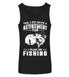 I Plan On Fishing