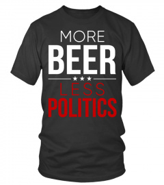 More Beer - Less Politics!