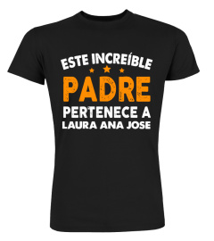 ESTE INCREÍBLE PADRE PERTENECE A CAMISETA PERSONALIZADA