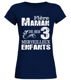 MAMAN DE SES 3 ENFANTS