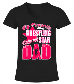 A Wrestling  T Shirt-My Favorite Star Dad