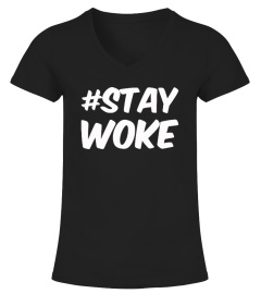 Hashtag Stay Woke T-Shirt