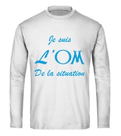 Je suis l' OM de la situation