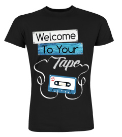 Welcome To Your Tape 13 REASONS WHY T-shirt Tee 2017