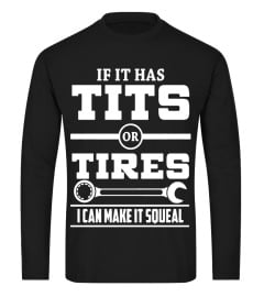 If It Has T-i-t-s Or Tires Mechanic Funny T shirt