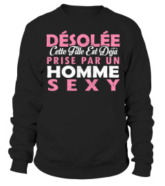 DESOLEE CETTE FILLE EST DEJA PRISE PAR UN HOMME  SEXY T-shirt