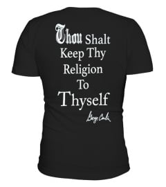 Thou Shalt Keep Thy Religion To Thyself