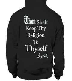 Thou Shalt Keep Thy Religion To Thyself