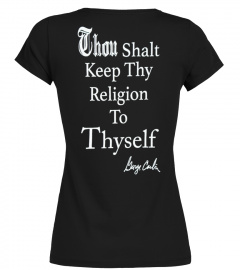 Thou Shalt Keep Thy Religion To Thyself