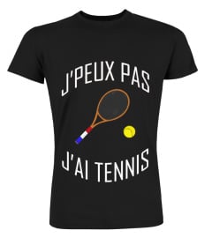 J'PEUX PAS J'AI TENNIS