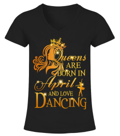 Queens Are Born In April - Dancing