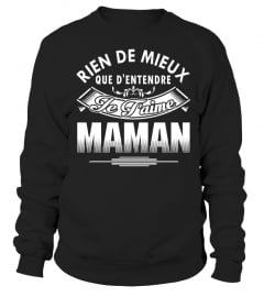 RIEN DE MIEUX JE TAIME MAMAN T-shirt