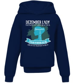 DEZEMBER LADY THE SWEETEST THE MOST BEAUTIFUL T-SHIRT