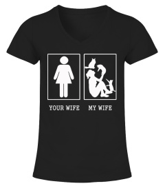 Funny Cat: Your Wife My Wife T-shirt
