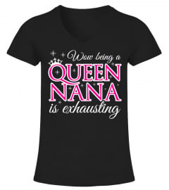 Being A Queen Nana