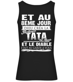 ET AU 8EME JOUR DIEU CREA JES TATA  ET LE DIABLE ETAIT AU GARDE A VOUS T-SHIRT