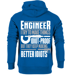 ENGINEER I TRY TO MAKE THINGS