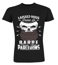 LAISSEZ-VOUS POUSSET LA BARBE