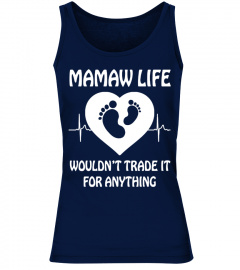 MAMAW LIFE (1 DAY LEFT - GET YOURS NOW
