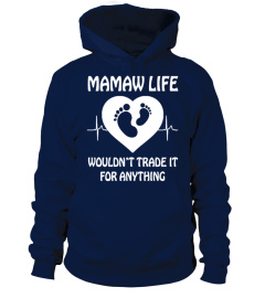 MAMAW LIFE (1 DAY LEFT - GET YOURS NOW