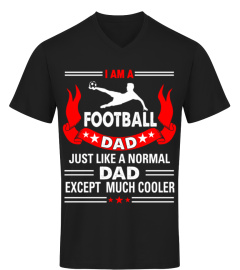 Football Dad Like Normal Dad Except Cooler