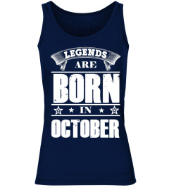 LEGENDS ARE BORN IN OCTOBER