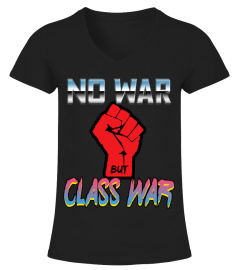 No War but Class War