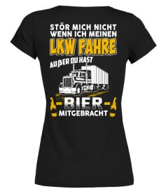 STÖR MICH NICHT WENN ICH LKW FAHRE