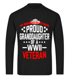 Proud Granddaughter Of A WWII Veteran T Shirt Military