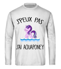 J'Peux Pas J'Ai Aquaponey Tshirts