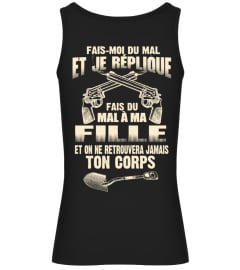 FAIS MOI DU MA FILLE  AMIE ET PERSONNE NE T-SHIRT