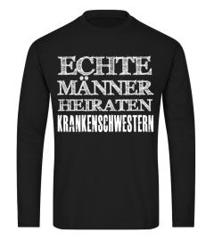 ECHTE MANNER HEIRATEN KRANKENSCHWESTERN T-shirt