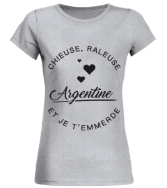 T-shirt Argentine  Chieuse et Raleuse